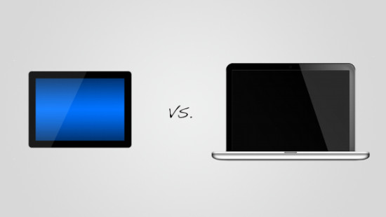 Tablet vs. notebook